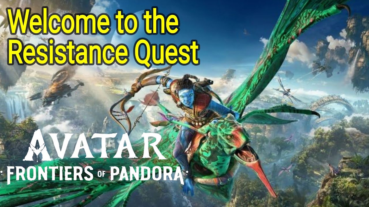 Welcome to the Resistance Quest Full Walkthrough Avatar Frontiers of Pandora