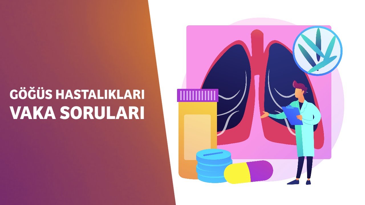 GÖĞÜS HASTALIKLARI VAKA SORULARI - NİSAN 2021