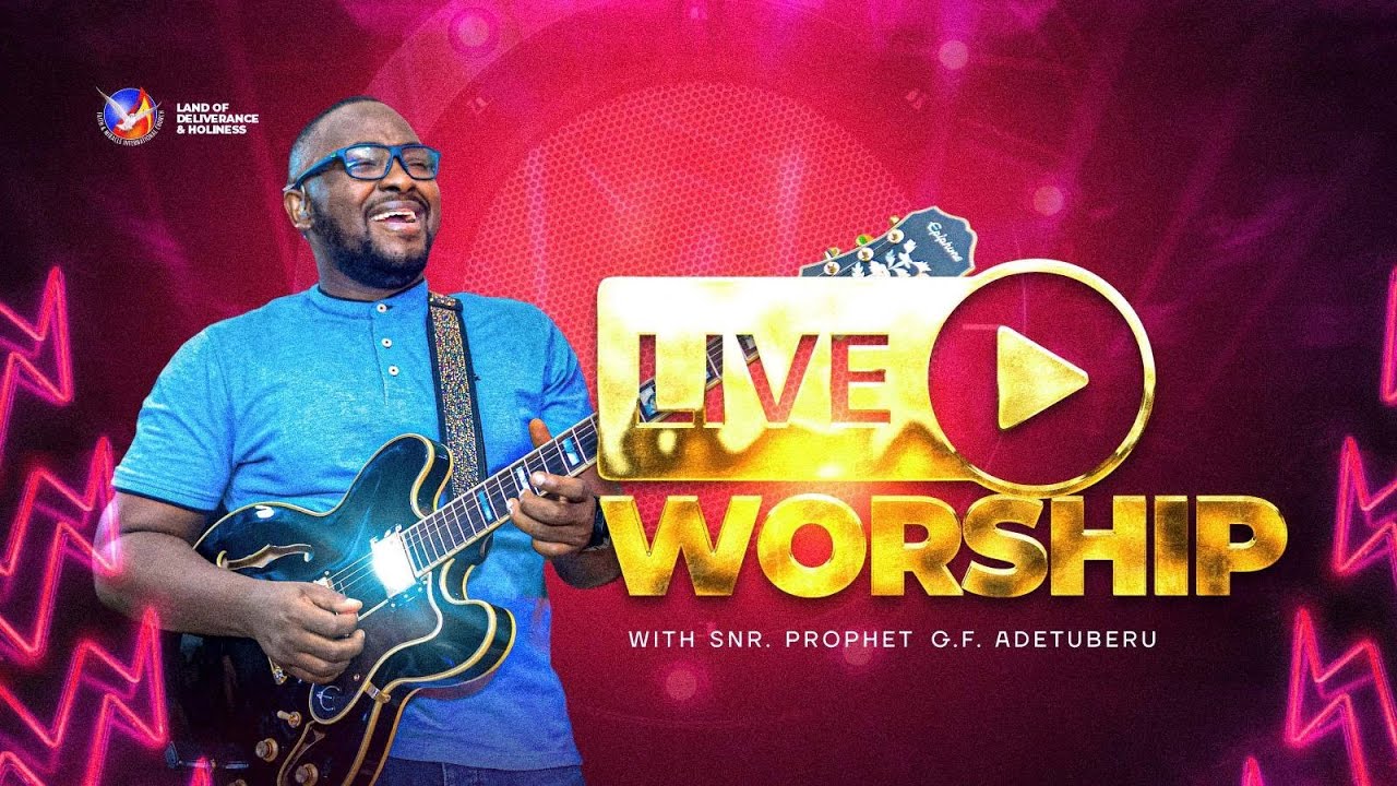 Guitar Worship with Snr. Prophet GF Adetuberu [16.07.2024]