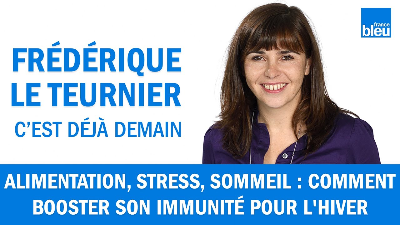 Alimentation, stress, sommeil : comment booster son immunit&eacute; pour l'hiver
