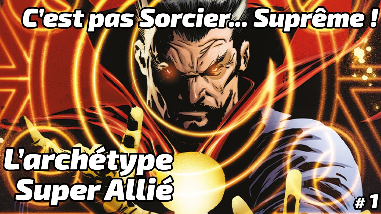 [C'est pas Sorcier... Suprême !] #1 - L'archétype super-allié [Marvel Champions JCE]