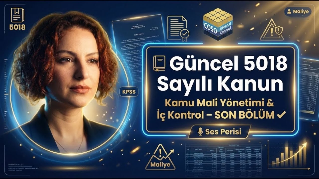 Güncel 5018 Sayılı Kamu Mali Yönetimi ve Kontrol Kanunu (son bölüm) youtube
