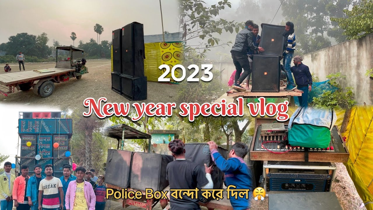 3/15 Dj setup || 2023 New Year special vlog By Pijush Sarkar