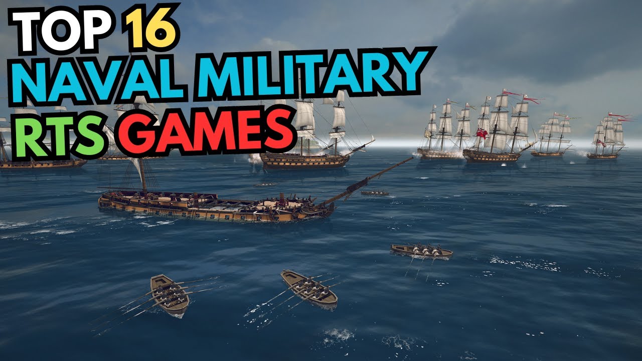 Top 16 Naval Military RTS Games (PC Games)