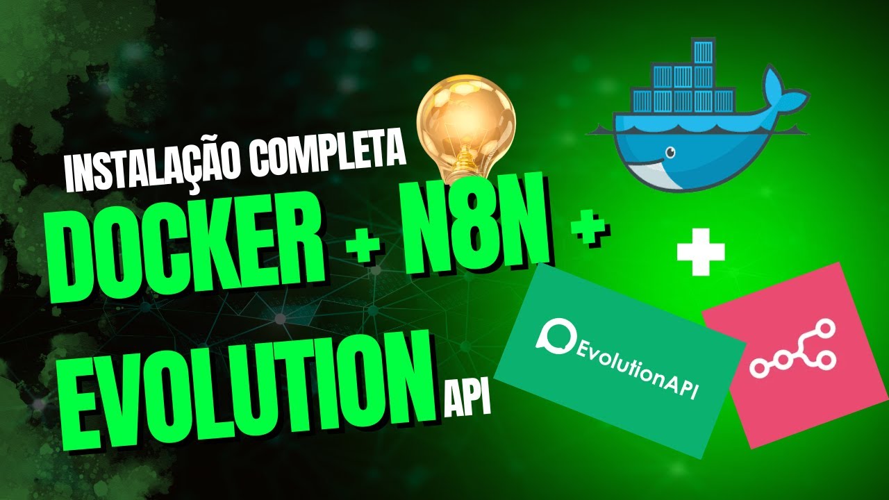TUTORIAL: Instalação do N8N + Evolution Api em Docker em VPS Linux