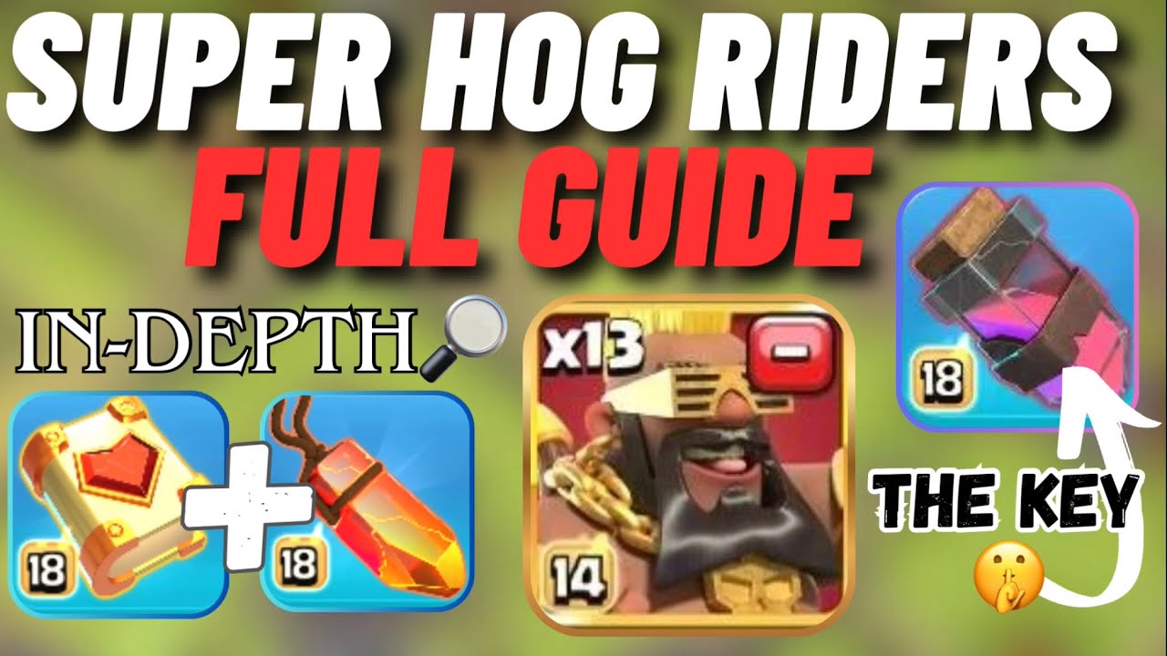 The Most IN-DEPTH Guide To SUPER HOGS Ever Created!! (EVERYTHING You Need To Know)🐷 | Clash Of Clans