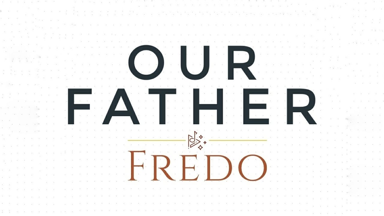 Our Father - Don Moen | Cover | Voice of Fredo