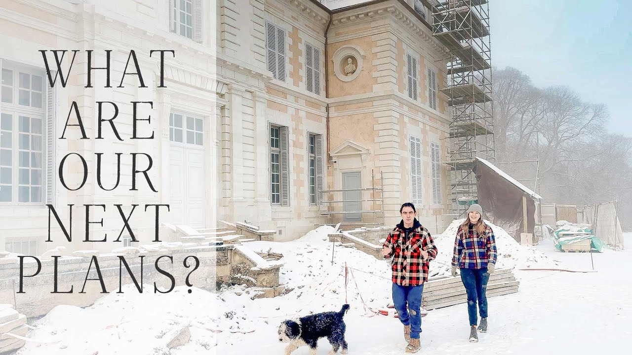 WHAT'S NEXT after nearly 6 years of Château restoration?