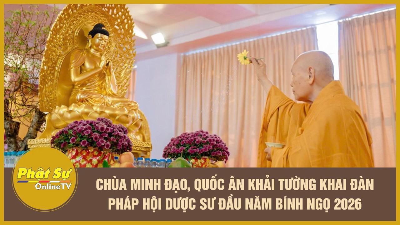 Chùa Minh Đạo, Quốc Ân Khải Tường khai đàn Pháp hội Dược Sư đầu năm Bính Ngọ 2026