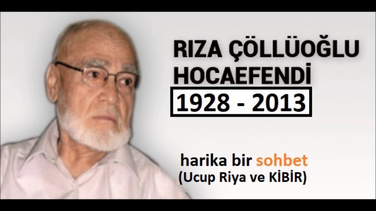 RIZA ÇÖLLÜ kibir Ucup ve Riya