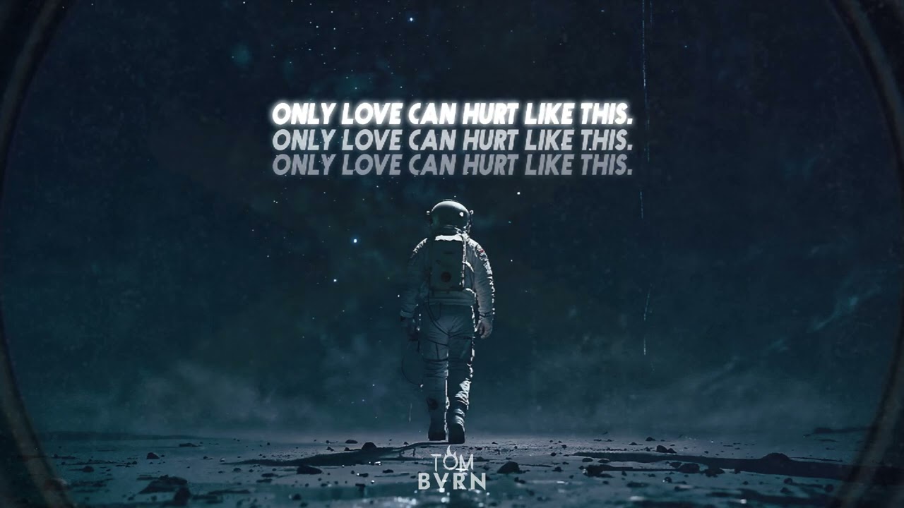 TOM BVRN - Only love can hurt like this