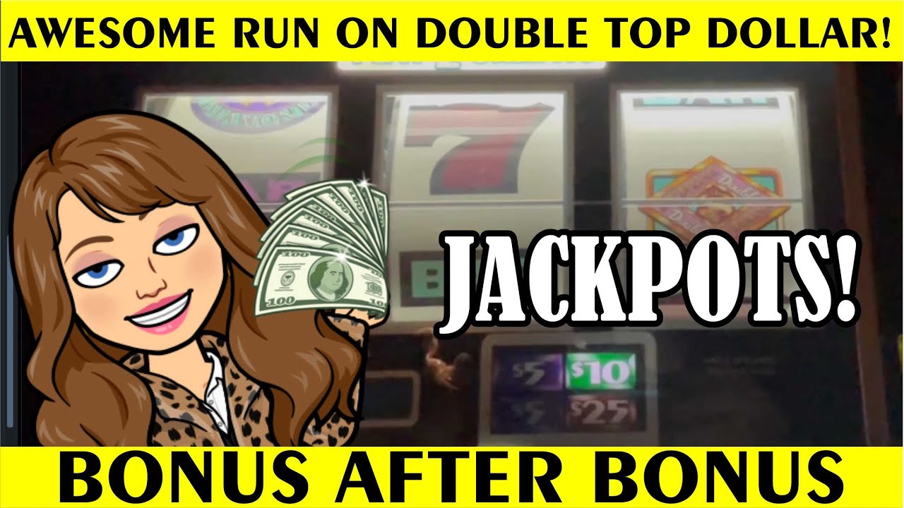 🔴AWESOME RUN ON High Limit DOUBLE TOP DOLLAR Slot Machine! ine💰HANDPAY JACKPOTS!  Bonuses!🍀