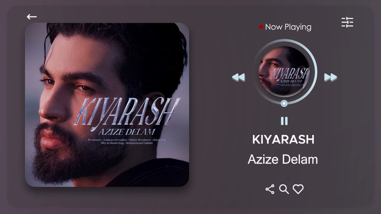 Kiyarash - Azize Delam ( کیارش - عزیز دلم )