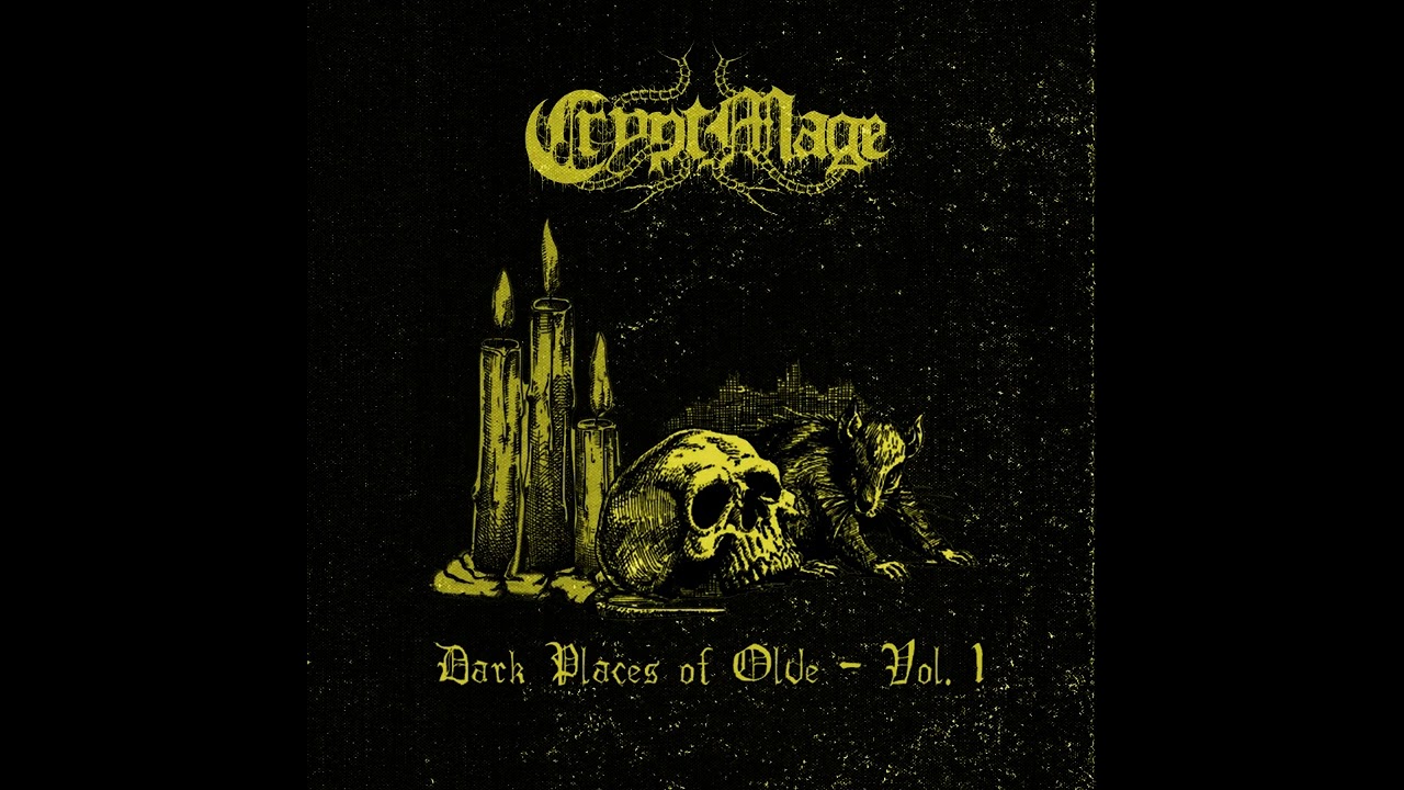 Crypt Mage - Dark Places of Olde - Vol.1