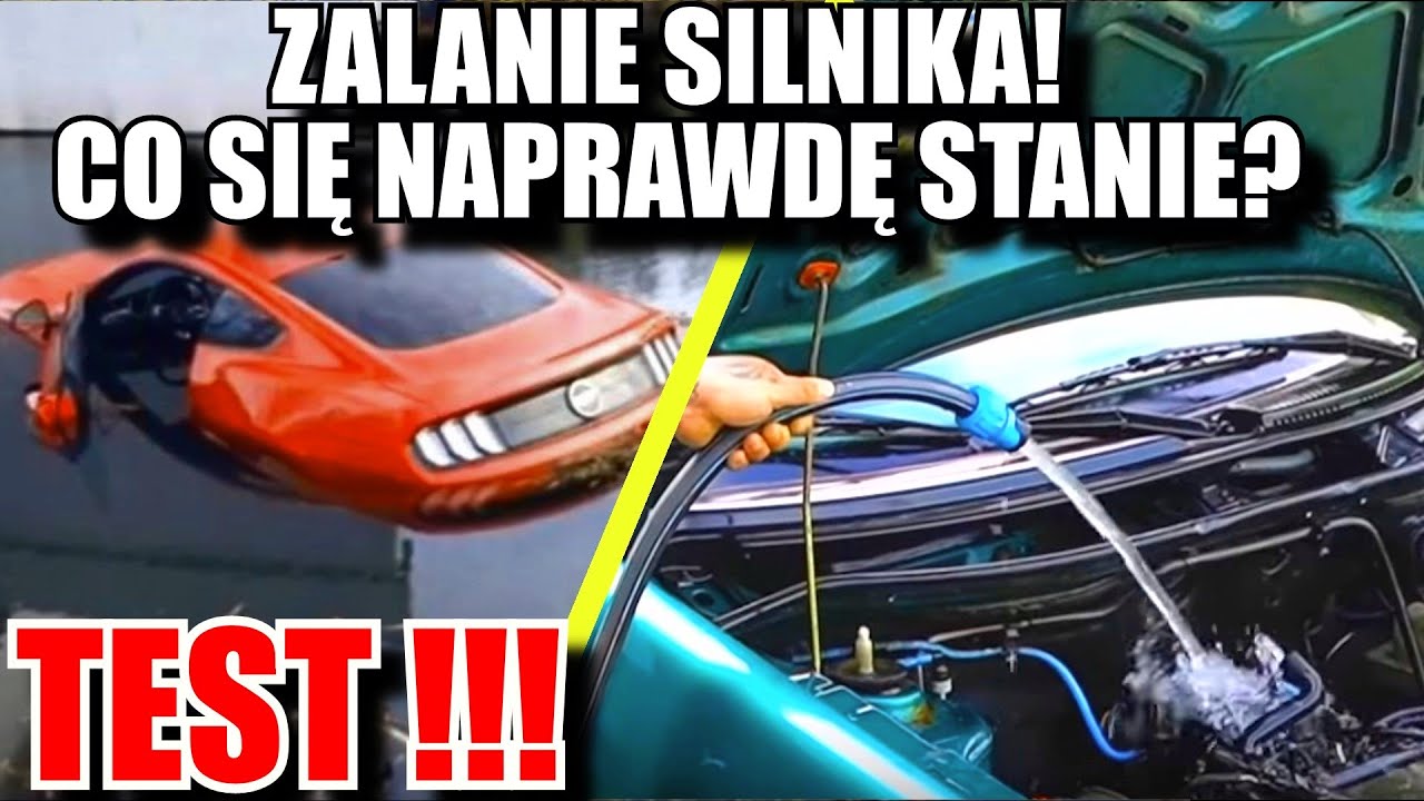 ZALANIE SILNIKA WODĄ ? Co SIĘ NAPRAWDĘ stanie? TEST!!!