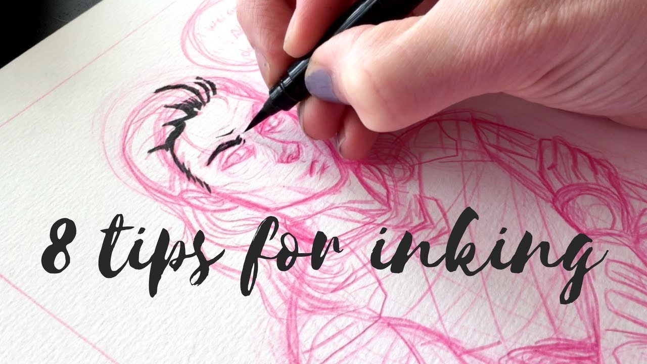 8 Tips for Inking
