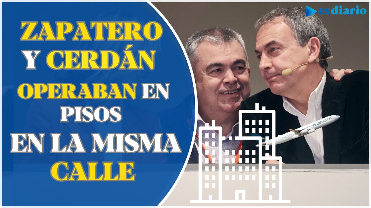 Cerdán y Zapatero: así son los dos pisos en los que operaban, separados por tan solo 30 metros