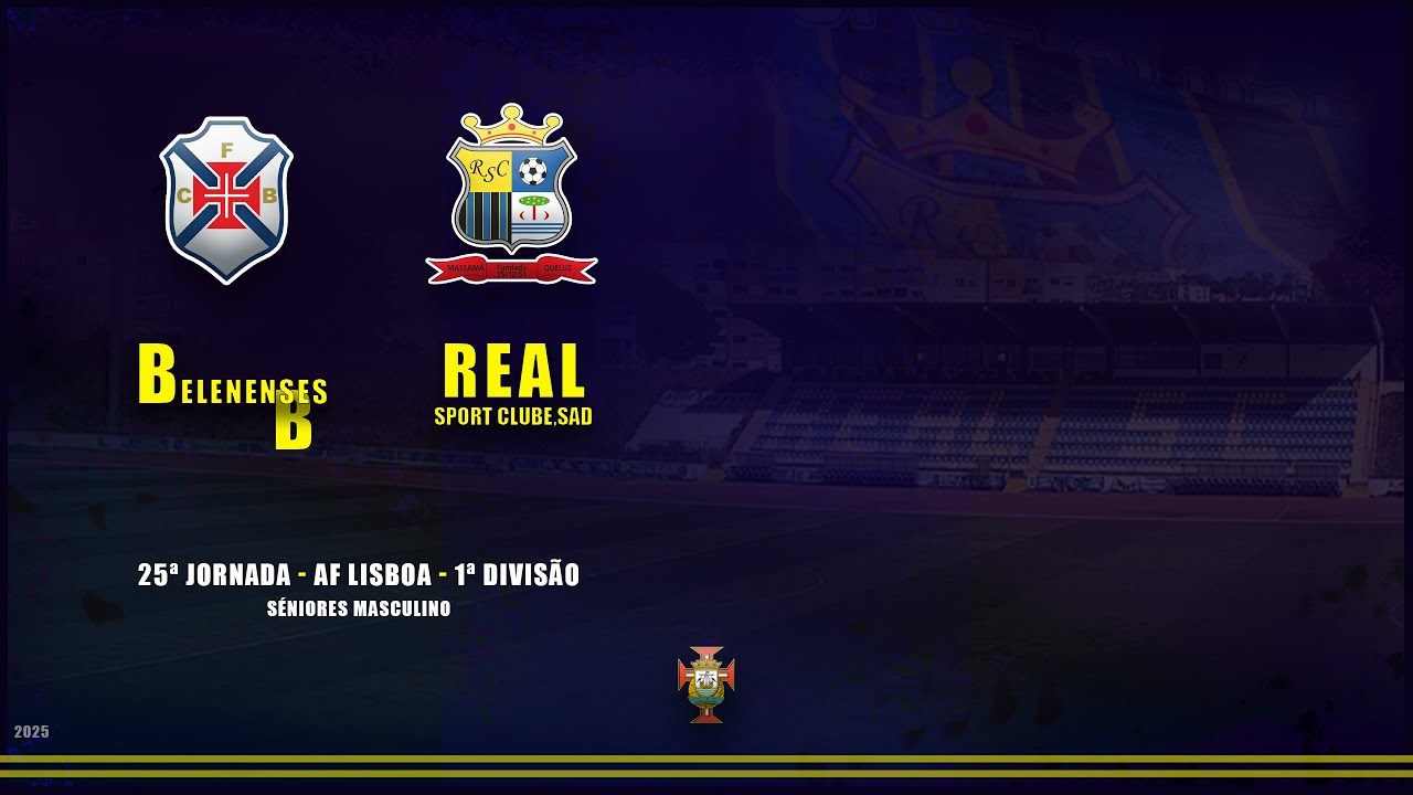Real Sport Clube, SAD vs Os Belenenses B - 25ªj AFL