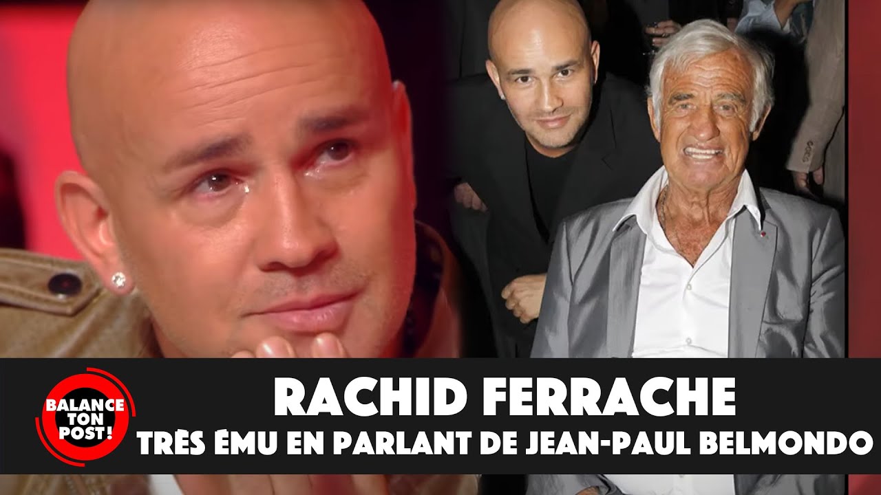 Rachid Ferrache très ému en évoquant ses souvenirs avec Jean-Paul Belmondo : 