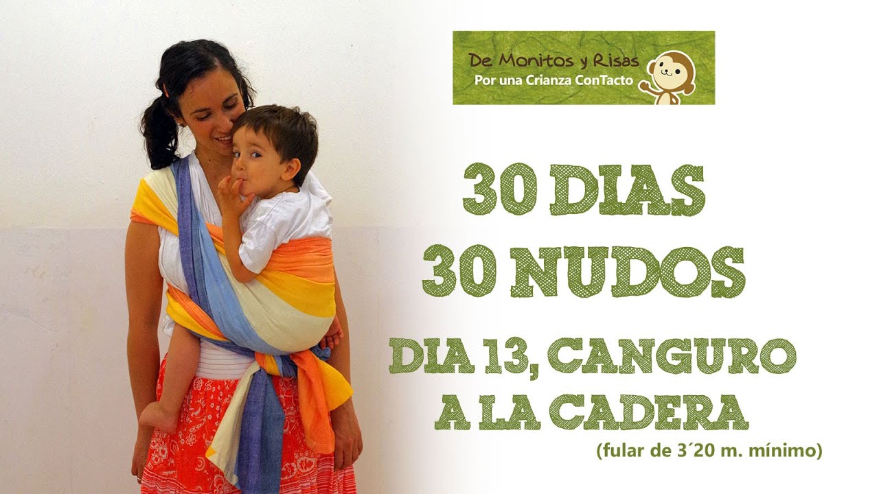 Día 13.- Canguro a la cadera #30dias30nudos