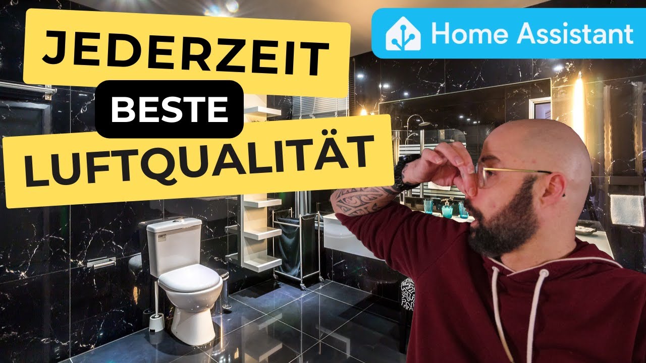 Bad L&uuml;fter vollautomatisch steuern mit Home Assistant