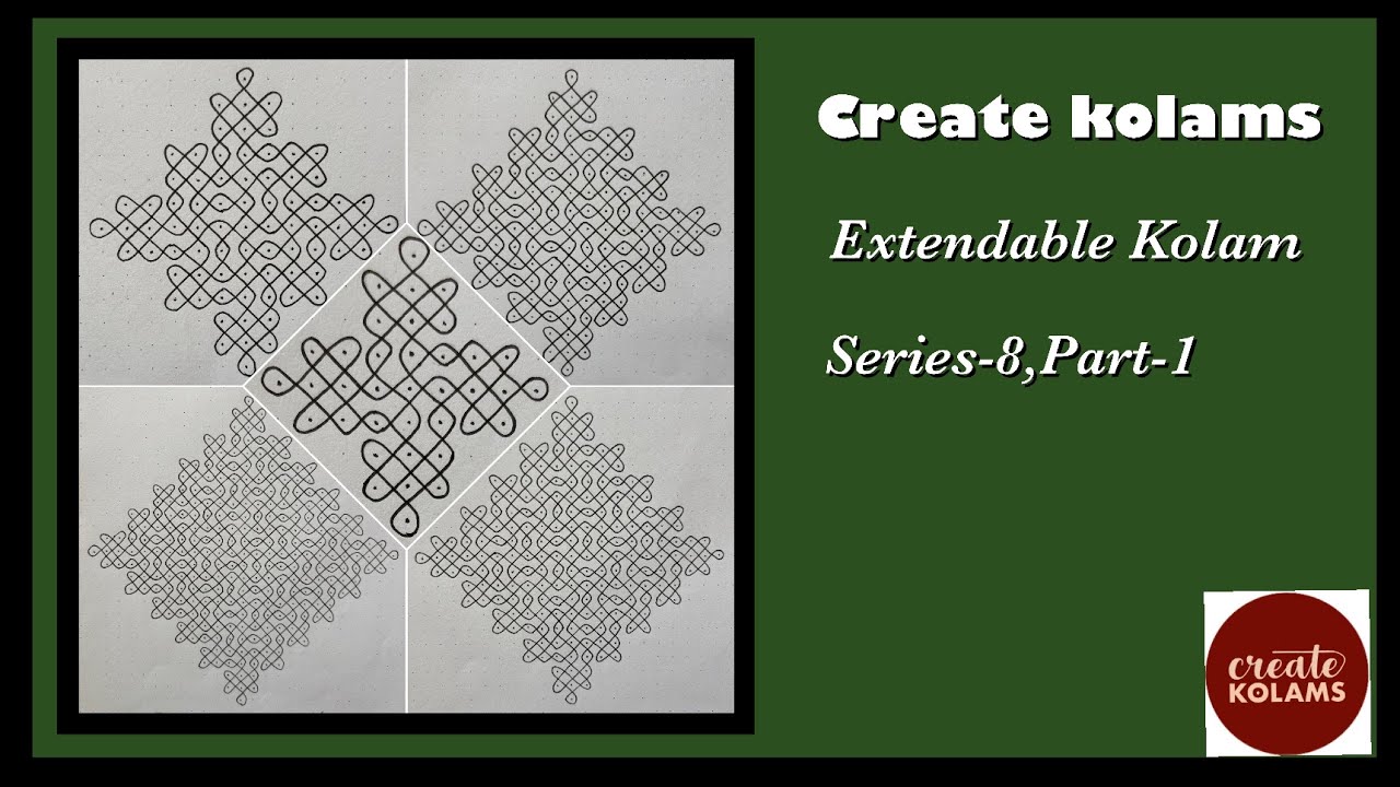 Lesson 37,Extendable Kolam series-8,Part-1
