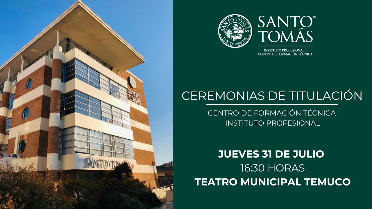 Ceremonia Titulación IPCFT Santo Tomás Temuco