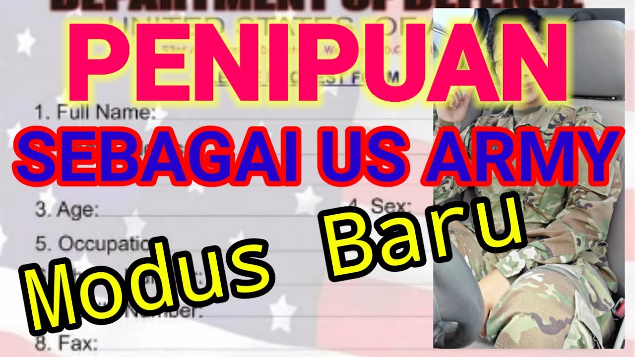 Penipuan modus Baru sebagai tentara amerika - US Army