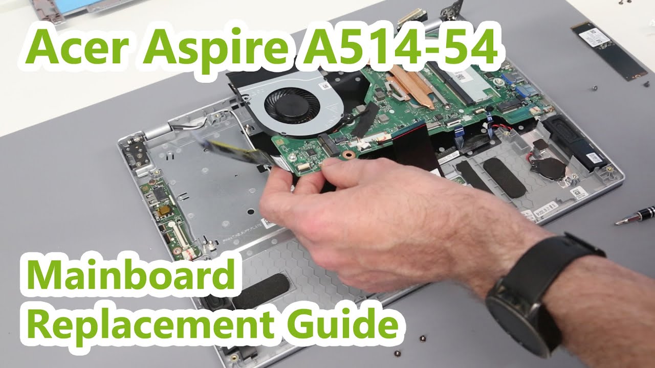 Acer Aspire 5 A514-54 — Руководство по замене материнской платы