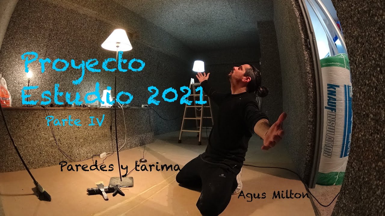 Proyecto Estudio 2021 - Parte IV - Construcción estudio de grabación - Paredes y tarima