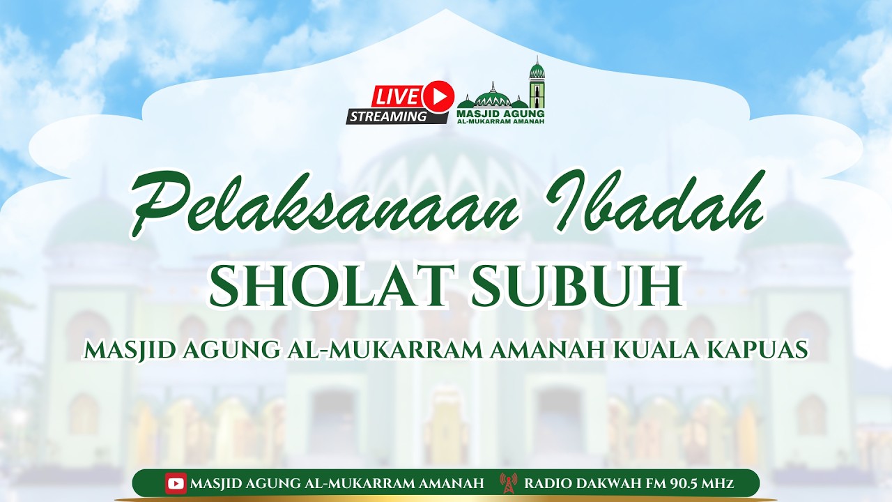 🔴[LIVE] Subuh Kamis , 08 Ramadhan 1447 H - Pelaksanaan Ibadah Sholat Subuh