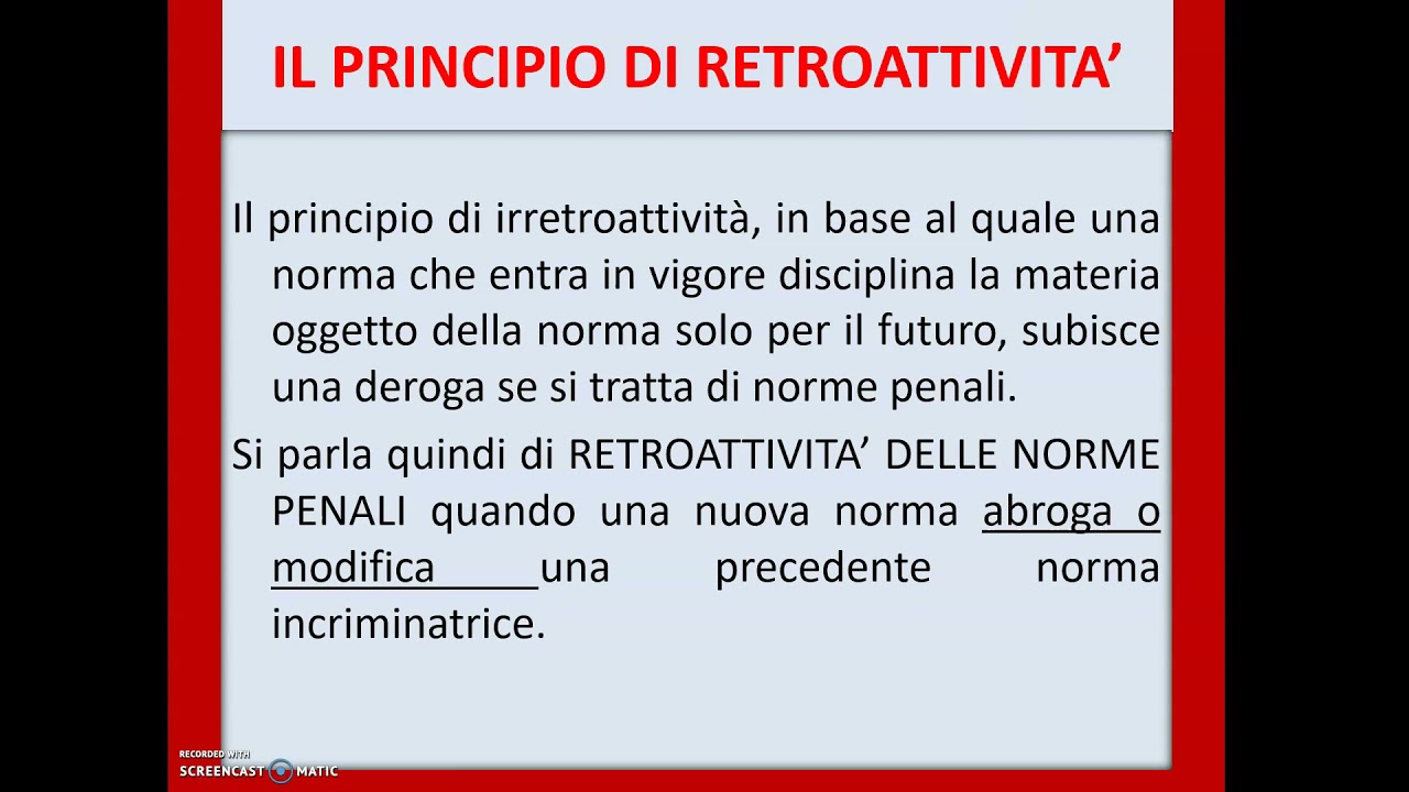 RETROATTIVITA' DELLE NORME PENALI