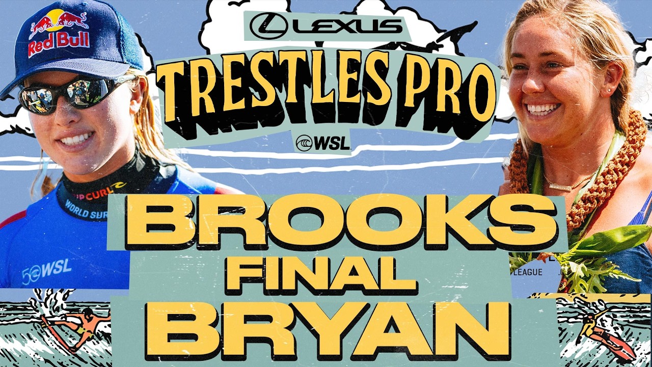 Erin Brooks vs Gabriela Bryan | Lexus Trestles Pro 2026 - FINAL - WSL Championship Tour