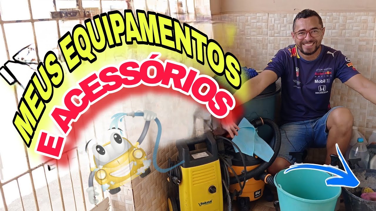 MEUS EQUIPAMENTOS BÁSICOS PARA LAVA JATO - LAVA JATO DE QUINTAL