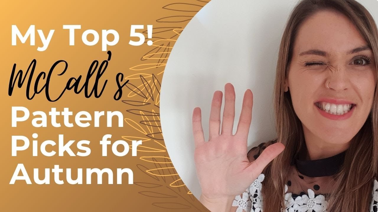 My Top 5 Pattern Picks For Autumn- McCalls edition. Minerva Pattern Sale.
