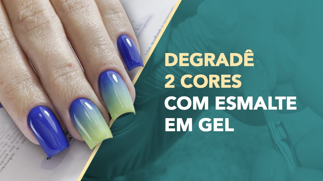 Técnica Degradê - Esmaltação em Gel