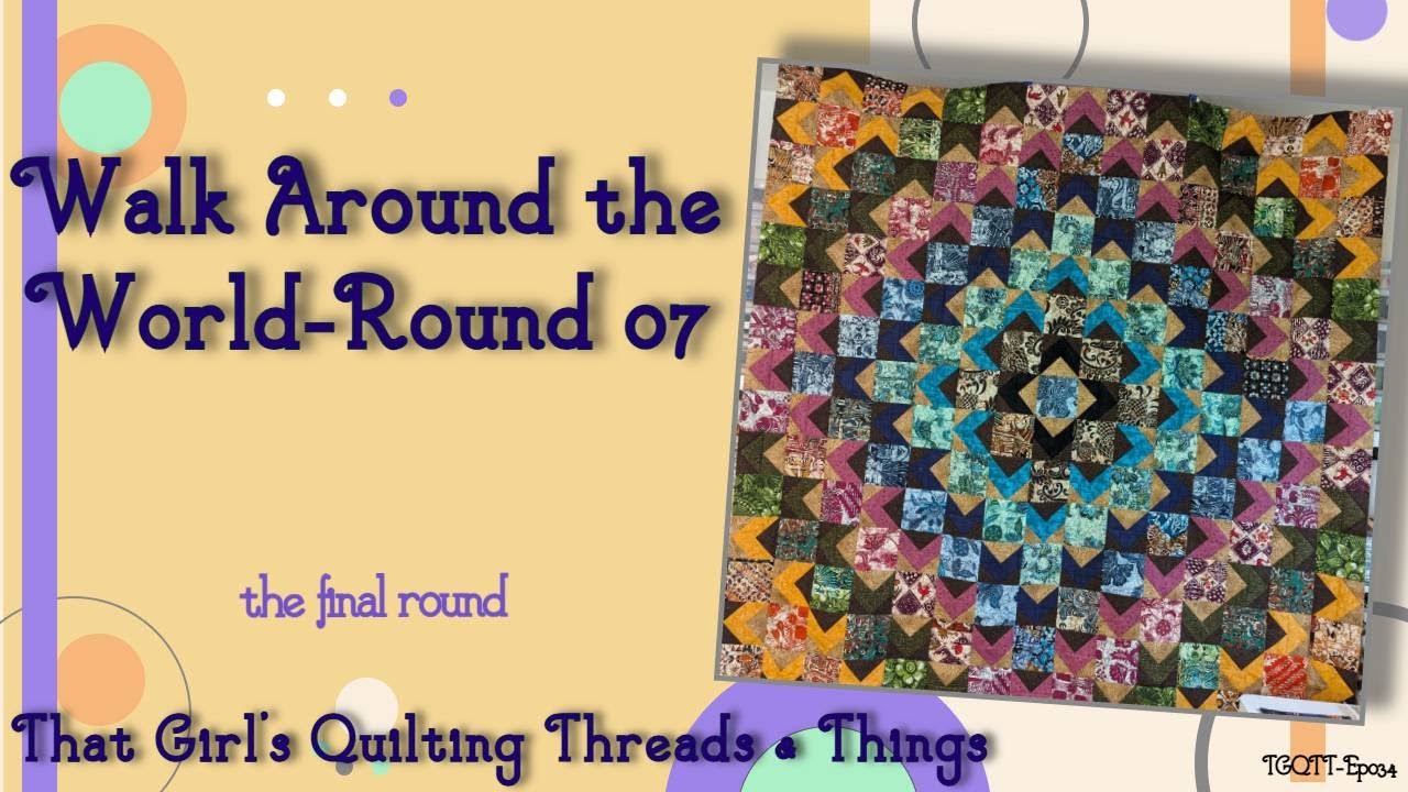 Round 07: Walk Around The World With Great Grandma Savita (Final Round)
