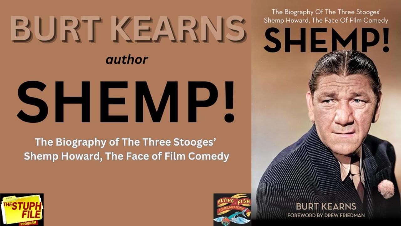 Burt Kearns - Shemp!