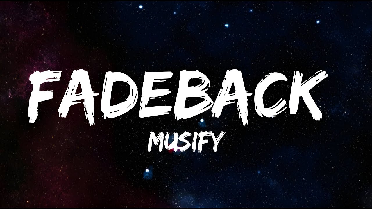 Fadeback (Lyrics)