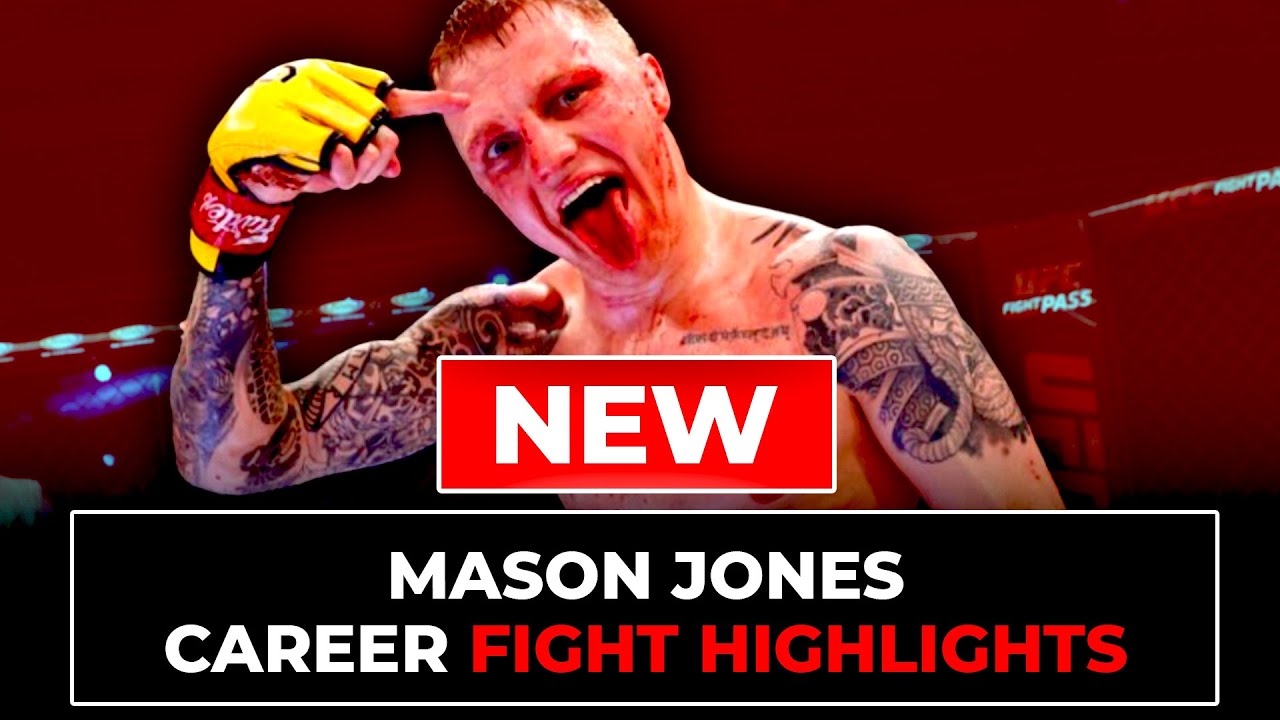 Mason Jones Fight Highlights | Updated in 2025