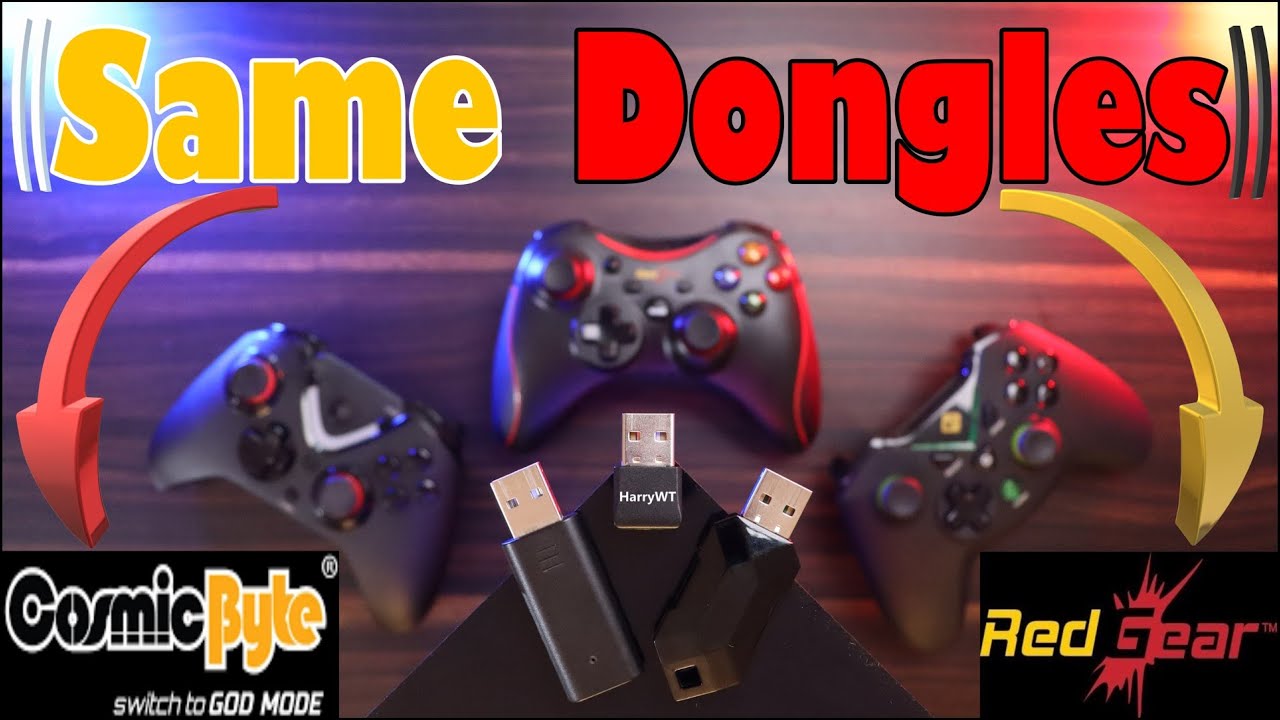 Do Redgear Pro & Cosmic Byte Gamepads Share SAME DONGLES?