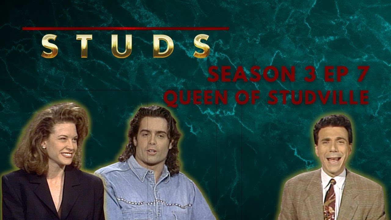 Queen of Studville: Studs - Season 3 Episode 7