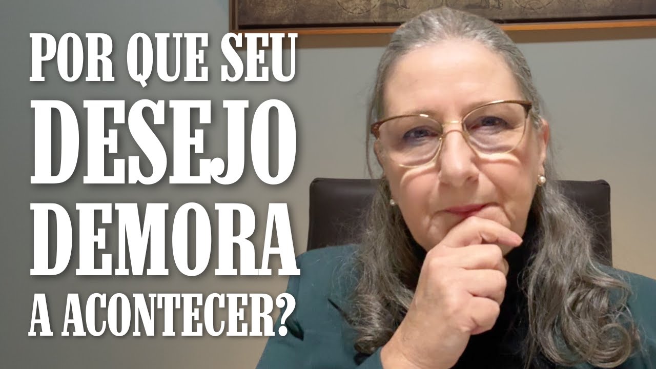 POR QUE SEU DESEJO DEMORA A ACONTECER? (7 ERROS PARA NÃO COMETER MAIS!) | Dra. Mabel Cristina Dias