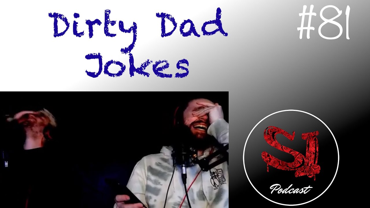 Dirty Dad Jokes | SoulInsights Podcast #81
