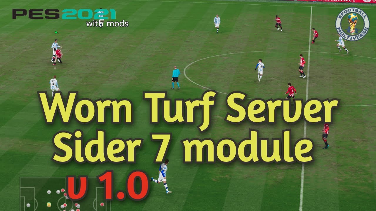 Worn Turf Server v1.0 ⚽ Sider module PES 2021 (y 2020) para PC