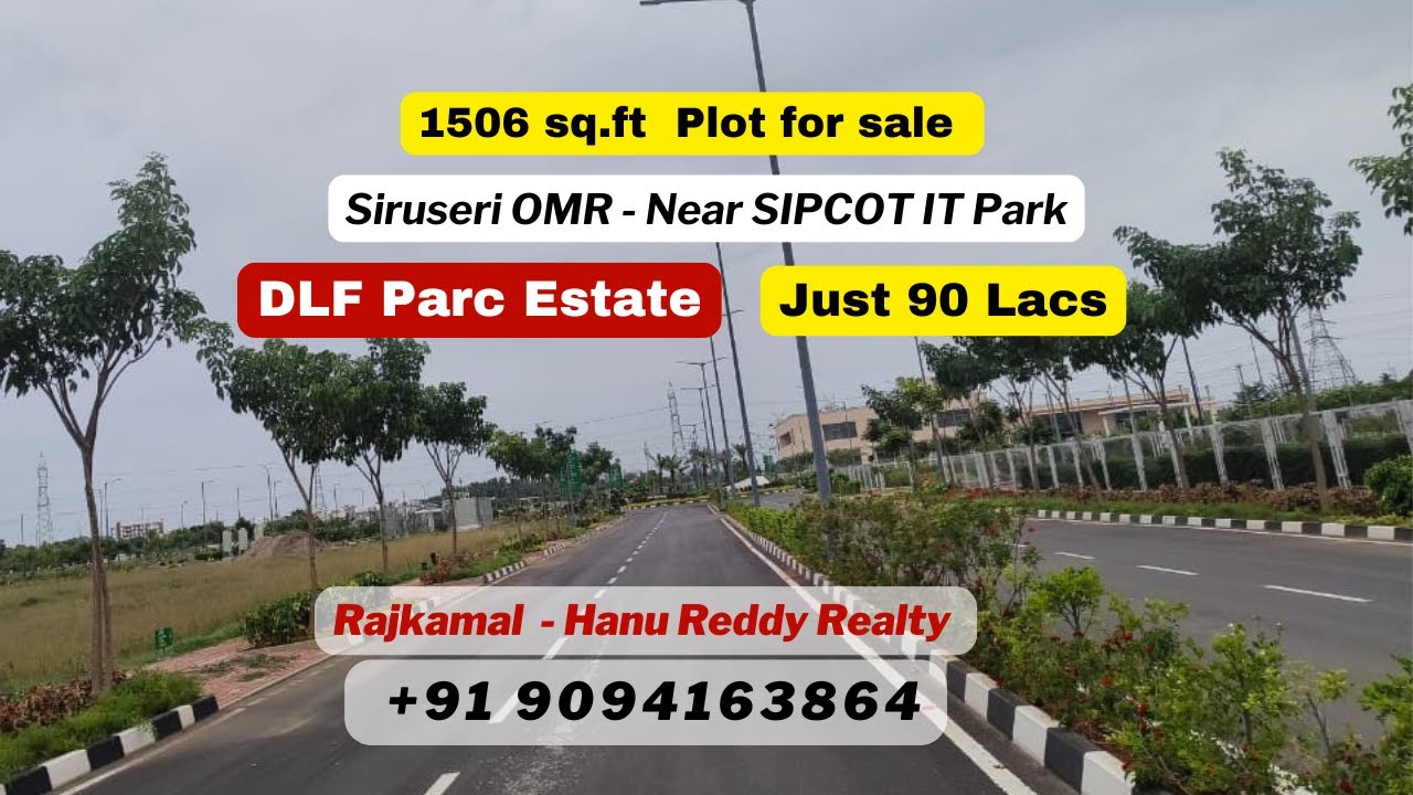 Just 90 Lacs | 1506 sq ft Approved Plot for sale in Siruseri  - DLF Parc Estate
