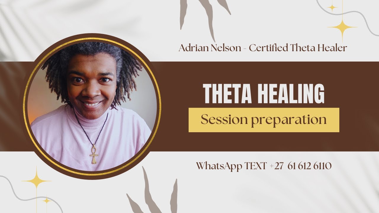 ThetaHealing - PREPARING FOR YOUR SESSION