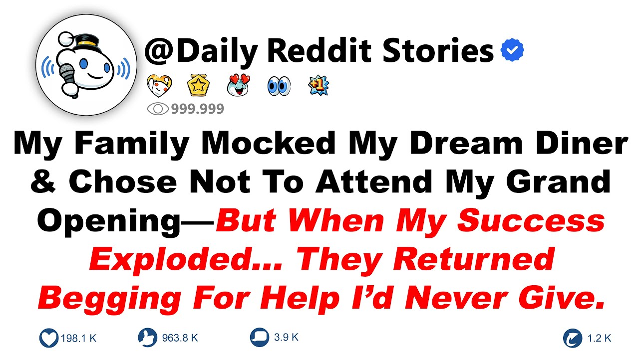 My Family Mocked My Dream Diner & Chose Not To Attend My Grand Opening—But When My Success Exploded