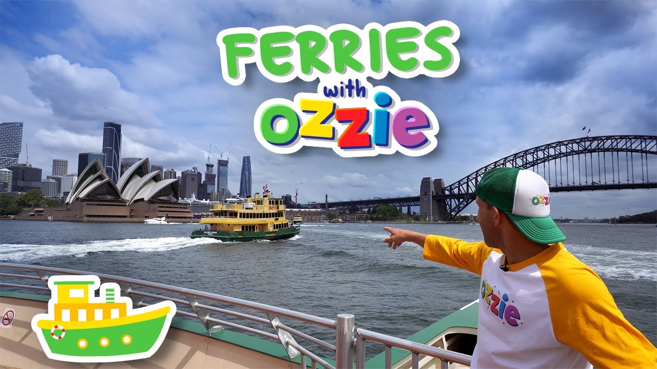Ferries For Kids | Ferry Driving and Boat Ride On Sydney Harbour With Ozzie | Educational Kids Video