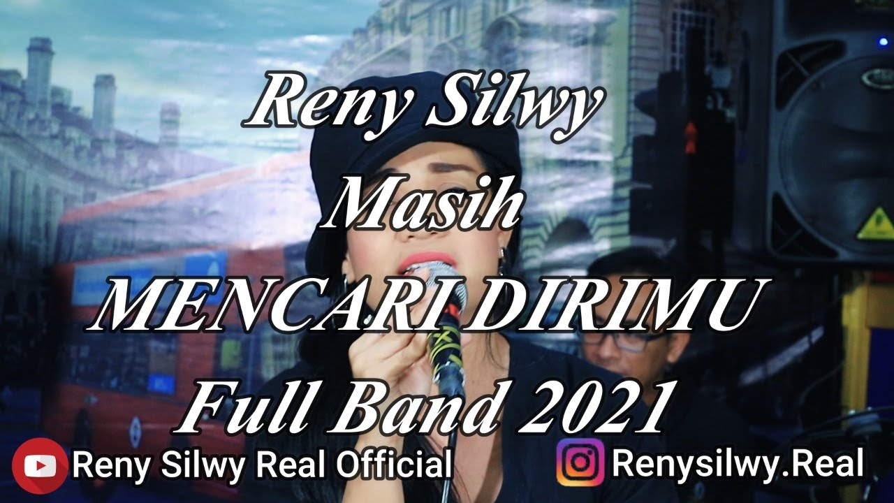 Reny Silwy - Mencari Dirimu Live Full Band 2021